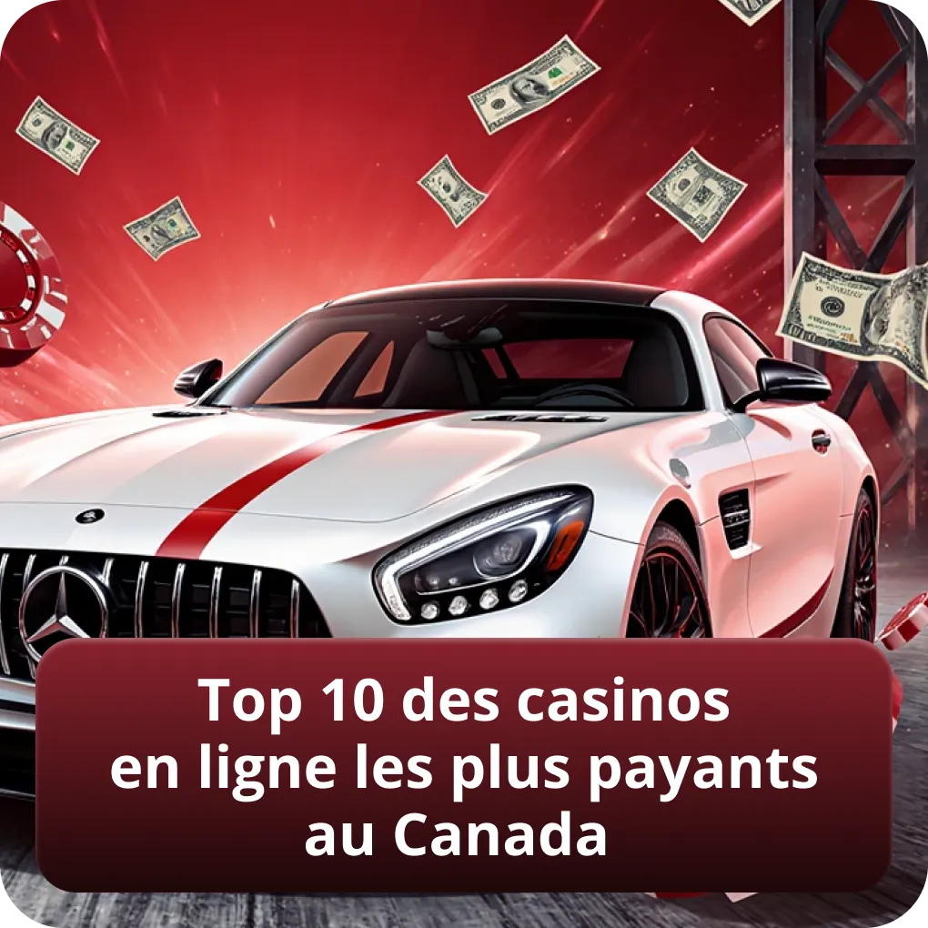 Top 10 des casinos en ligne le plus payant au Canada